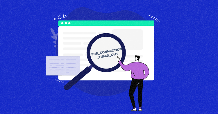 Fix the ERR_CONNECTION_TIMED_OUT Error