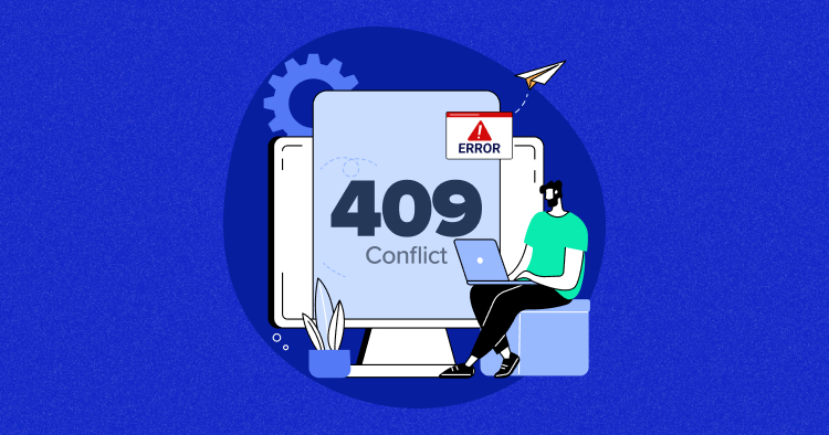 How to Fix 409 Conflict Error