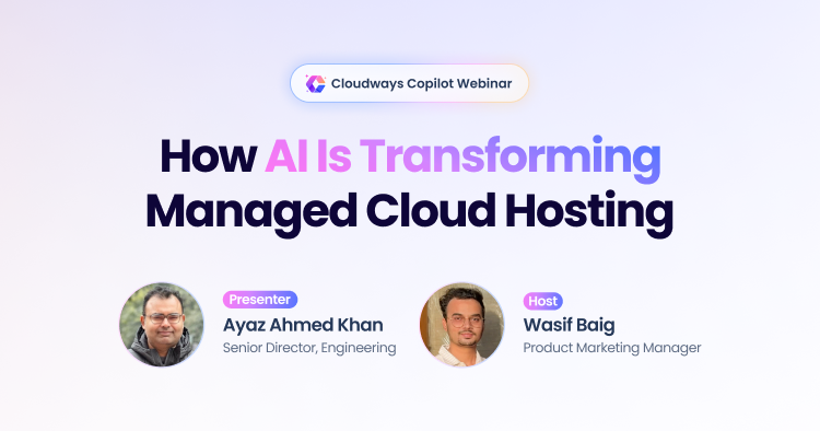 Cloudways Copilot Post-webinar