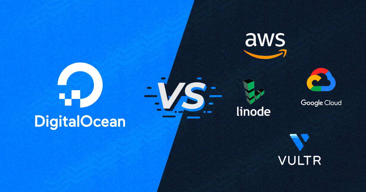 Digitalocean vs aws vs gcp vs linode vs vultr