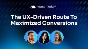 UX Driven Route to Maximize Conversions