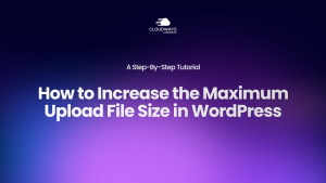 3 Easy Ways to Increase Maximum Upload File Size in WordPress